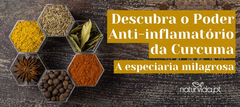 Descubra o Poder Anti-inflamatório da Curcuma: A especiaria milagrosa