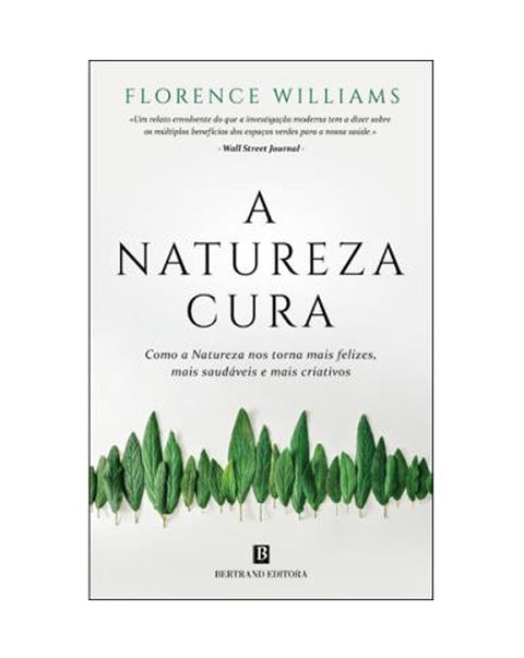 A Natureza Cura de Florence Williams